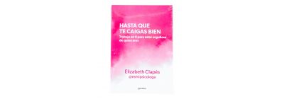 Libro hasta que te caigas bien